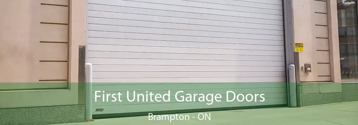First United Garage Doors Brampton - ON