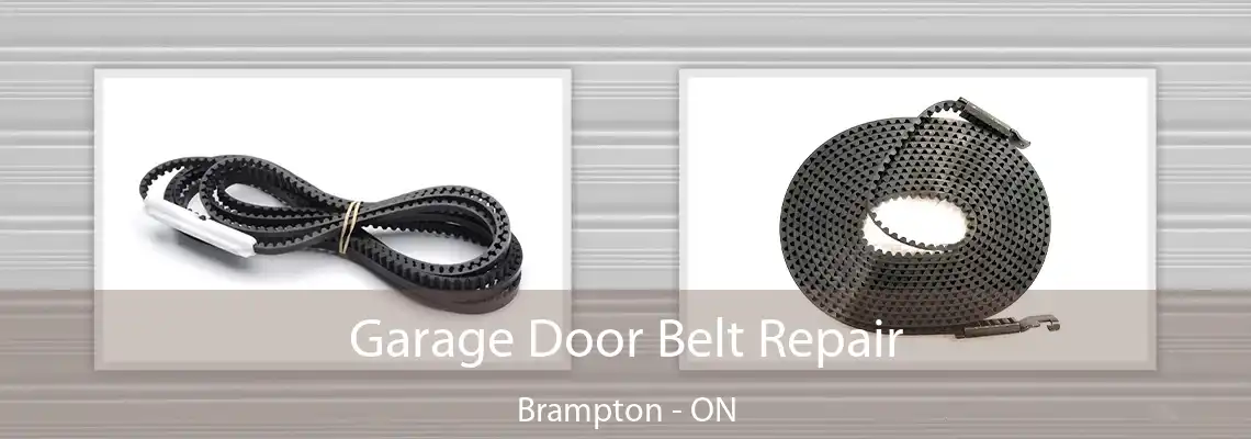 Garage Door Belt Repair Brampton - ON