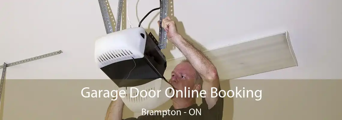 Garage Door Online Booking Brampton - ON