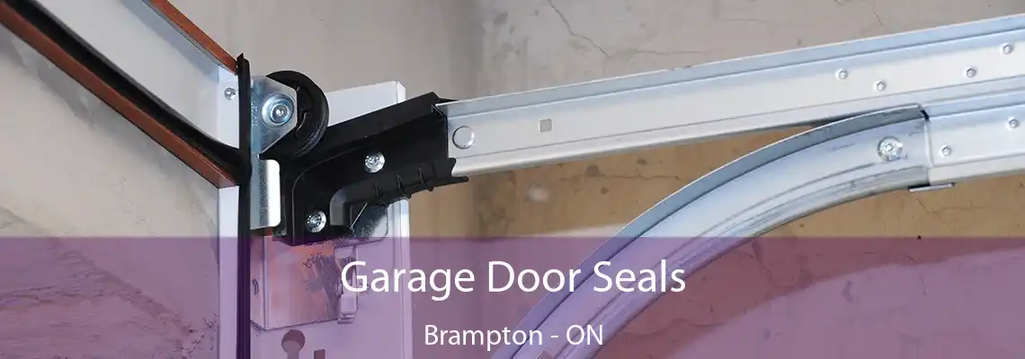 Garage Door Seals Brampton - ON