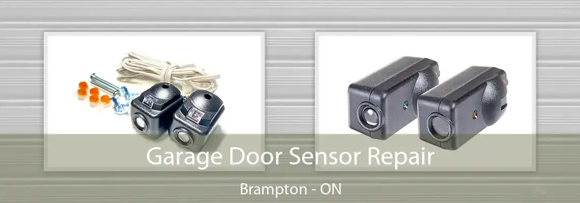 Garage Door Sensor Repair Brampton - ON
