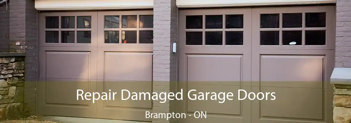 Repair Damaged Garage Doors Brampton - ON