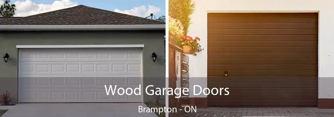 Wood Garage Doors Brampton - ON